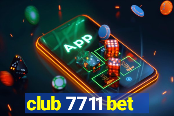 club 7711 bet